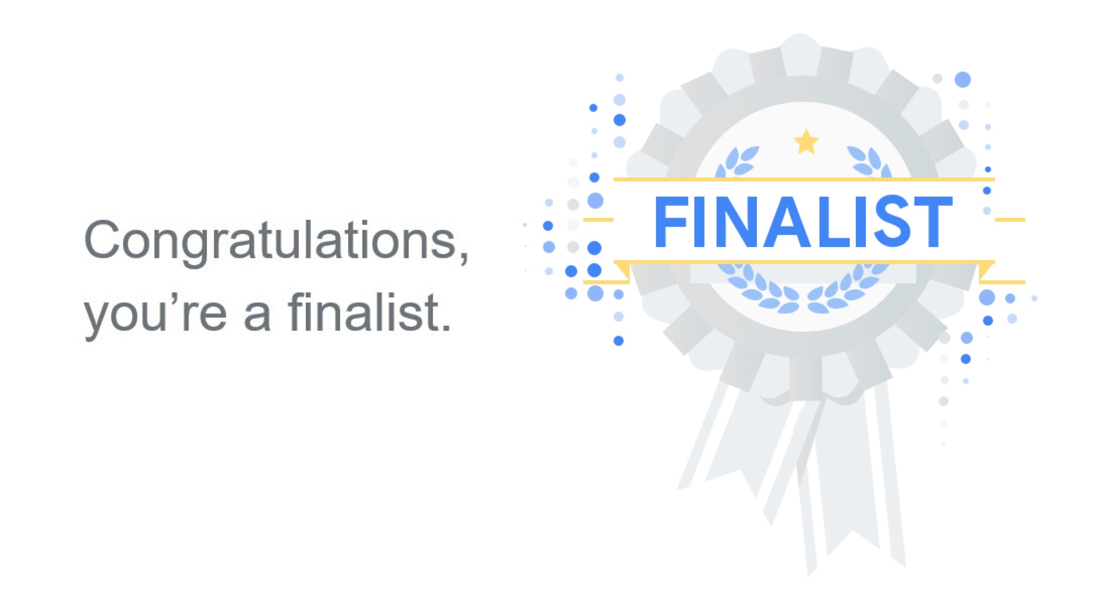 Et bilde vi fikk, der det står "Congratulations, you're a finalist".